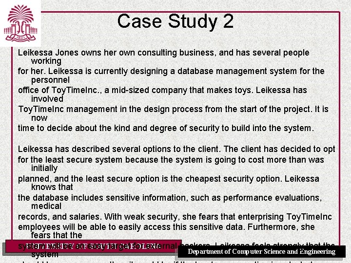 Case Study 2 Leikessa Jones owns her own consulting business, and has several people Case Study 2 Leikessa Jones owns her own consulting business, and has several people