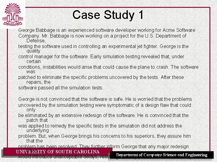 Case Study 1 George Babbage is an experienced software developer working for Acme Software Case Study 1 George Babbage is an experienced software developer working for Acme Software