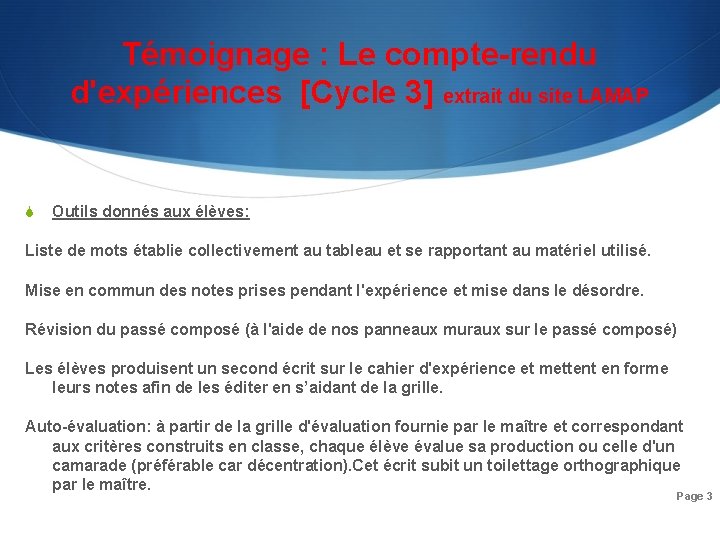 Témoignage : Le compte-rendu d'expériences [Cycle 3] extrait du site LAMAP S Outils donnés