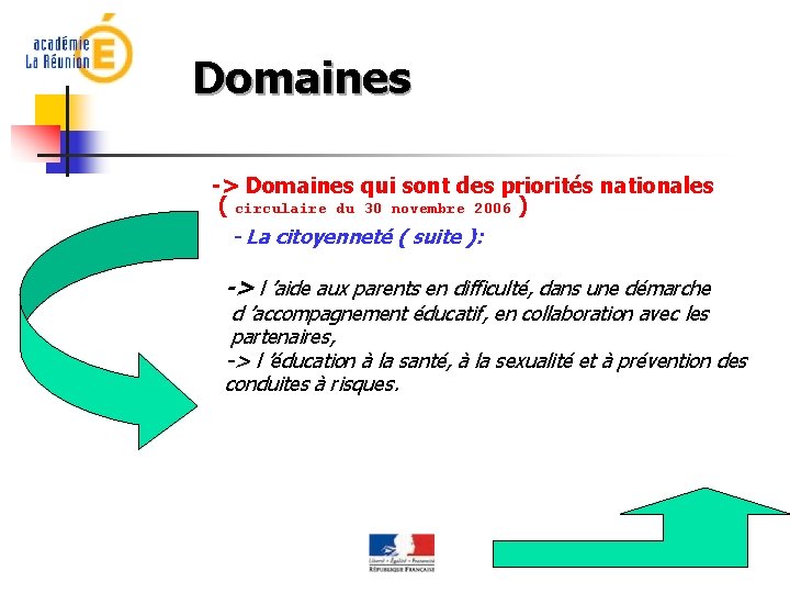 Domaines -> Domaines qui sont des priorités nationales ( circulaire du 30 novembre 2006