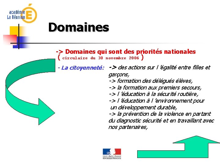 Domaines -> Domaines qui sont des priorités nationales ( circulaire du 30 novembre 2006