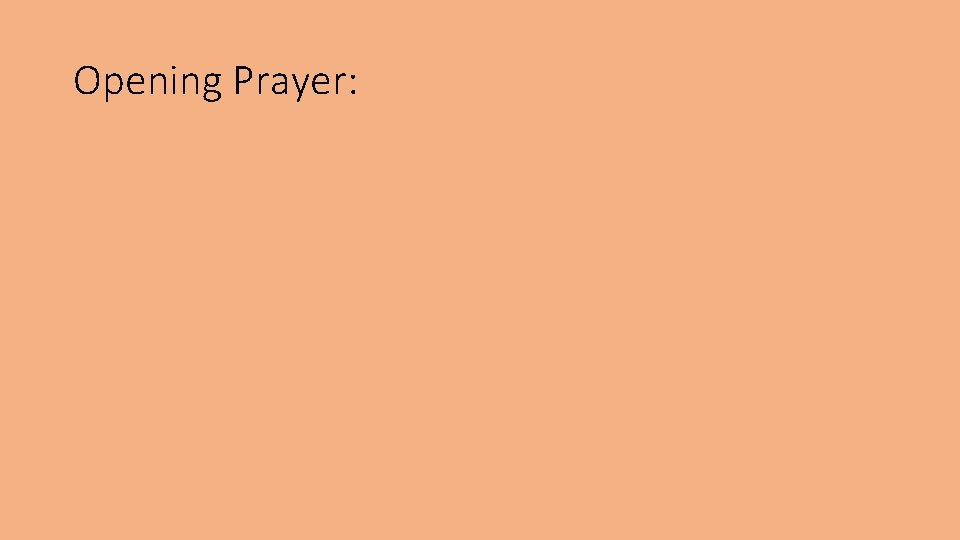 Opening Prayer: 