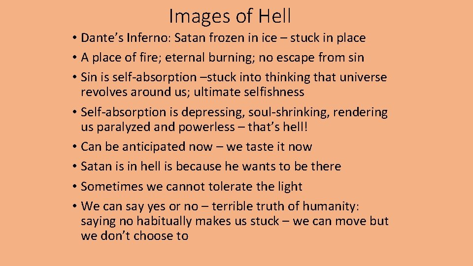 Images of Hell • Dante’s Inferno: Satan frozen in ice – stuck in place