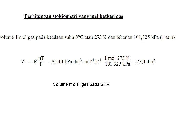 Volume molar gas pada STP Volume molar gas pada STP