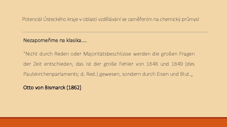 Potenciál Ústeckého kraje v oblasti vzdělávání se zaměřením na chemický průmysl Nezapomeňme na klasika….