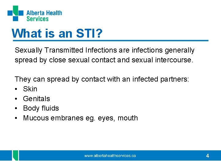 What is an STI? Sexually Transmitted Infections are infections generally spread by close sexual What is an STI? Sexually Transmitted Infections are infections generally spread by close sexual