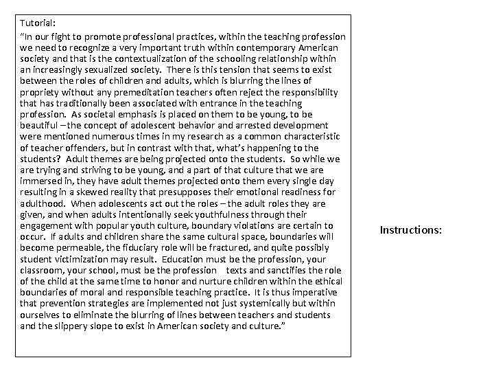 Tutorial: “In our fight to promote professional practices, within the teaching profession we need Tutorial: “In our fight to promote professional practices, within the teaching profession we need