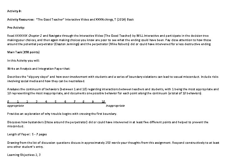 Activity 3: Activity Resources: “The Good Teacher” Interactive Video and XXXXtchings, T (2014) Book Activity 3: Activity Resources: “The Good Teacher” Interactive Video and XXXXtchings, T (2014) Book