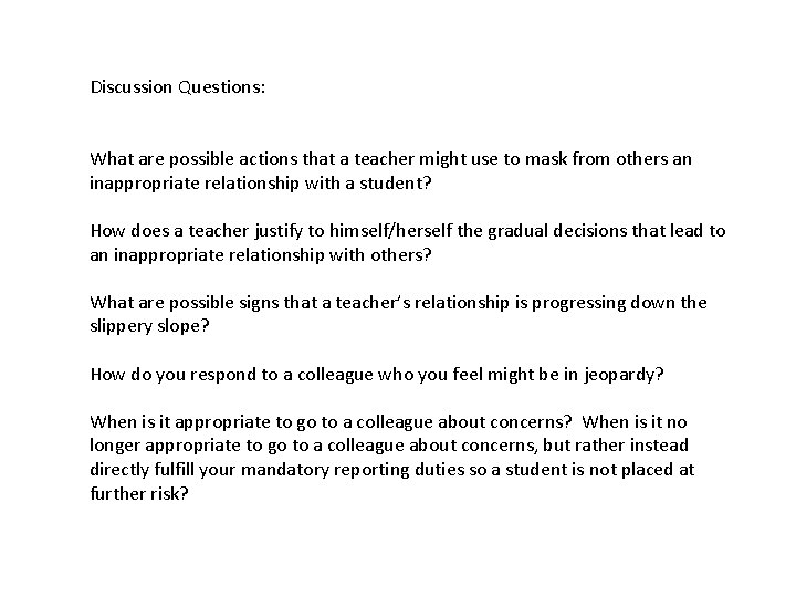 Discussion Questions: What are possible actions that a teacher might use to mask from Discussion Questions: What are possible actions that a teacher might use to mask from