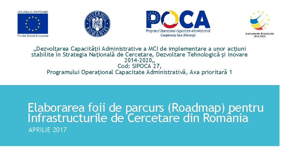 „Dezvoltarea Capacității Administrative a MCI de implementare a unor acțiuni stabilite în Strategia Națională