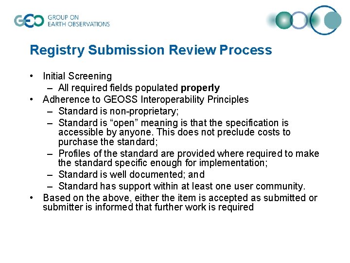 Registry Submission Review Process • Initial Screening – All required fields populated properly •