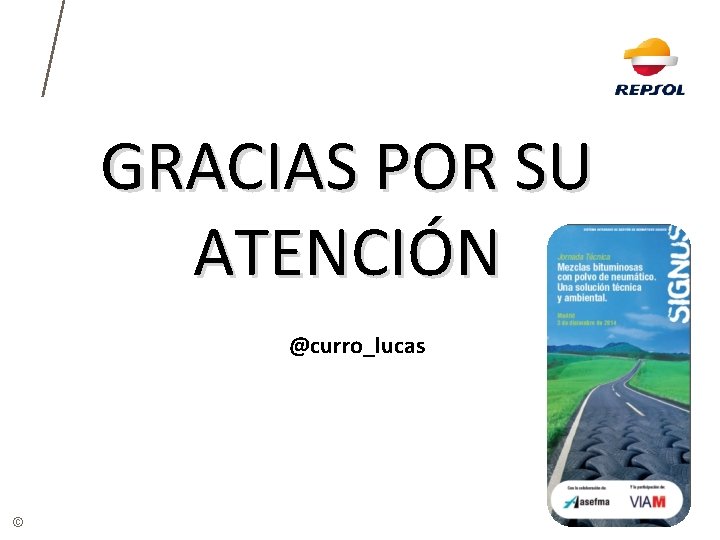 GRACIAS POR SU ATENCIÓN @curro_lucas © 