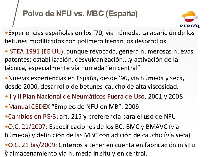 Polvo de NFU vs. MBC (España) • Experiencias españolas en los ’ 70, vía