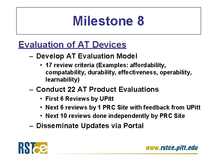 Milestone 8 Evaluation of AT Devices – Develop AT Evaluation Model • 17 review Milestone 8 Evaluation of AT Devices – Develop AT Evaluation Model • 17 review