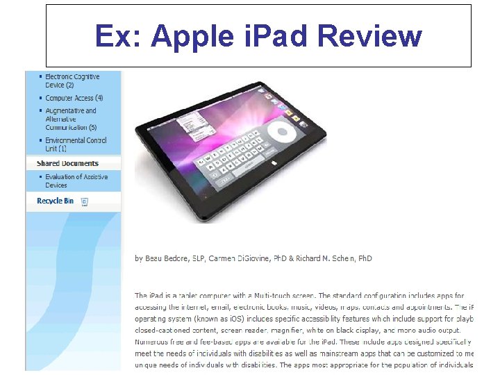 Ex: Apple i. Pad Review Ex: Apple i. Pad Review