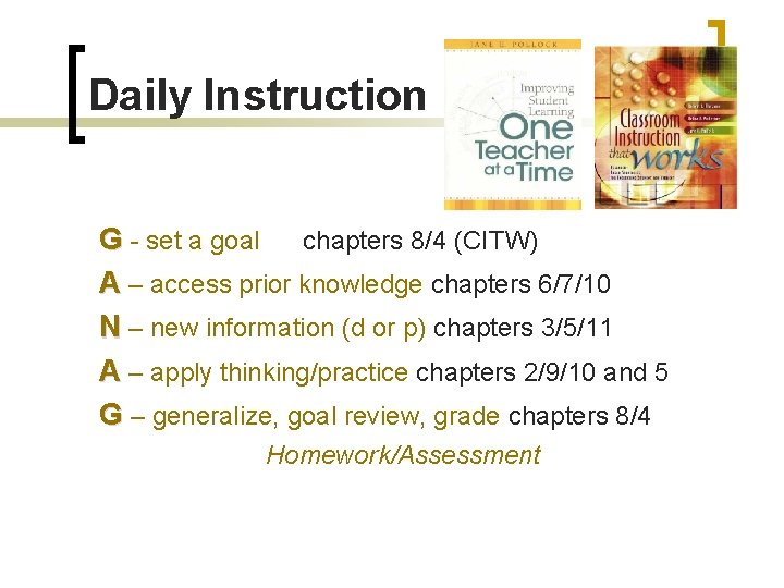 Daily Instruction G - set a goal chapters 8/4 (CITW) A – access prior
