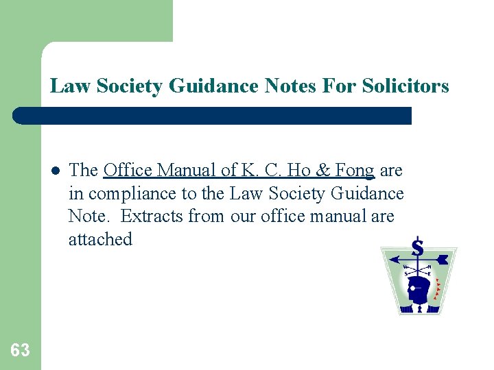 Law Society Guidance Notes For Solicitors l 63 The Office Manual of K. C.