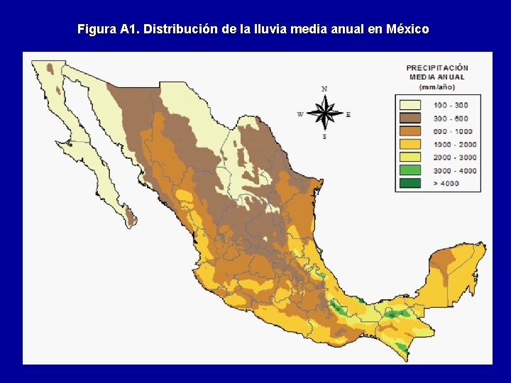 Figura A 1. Distribución de la lluvia media anual en México 