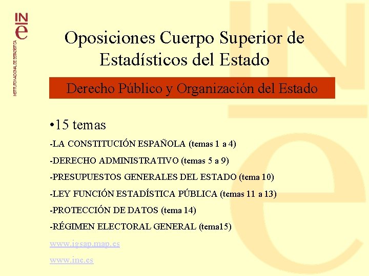 Oposiciones Cuerpo Superior de Estadísticos del Estado Derecho Público y Organización del Estado • Oposiciones Cuerpo Superior de Estadísticos del Estado Derecho Público y Organización del Estado •