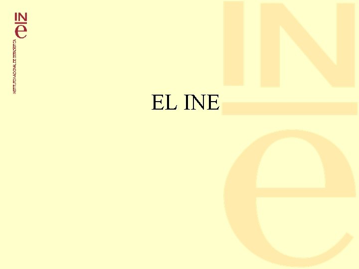 EL INE EL INE