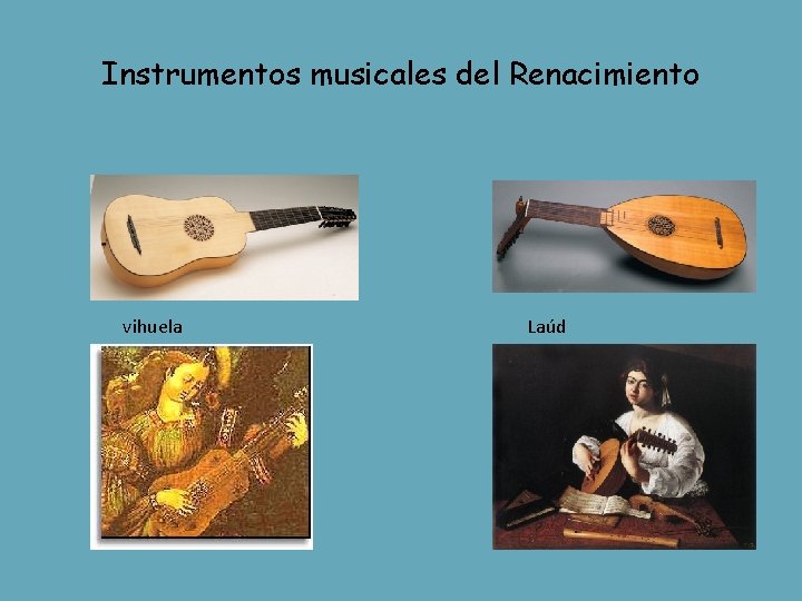 Instrumentos musicales del Renacimiento vihuela Laúd 