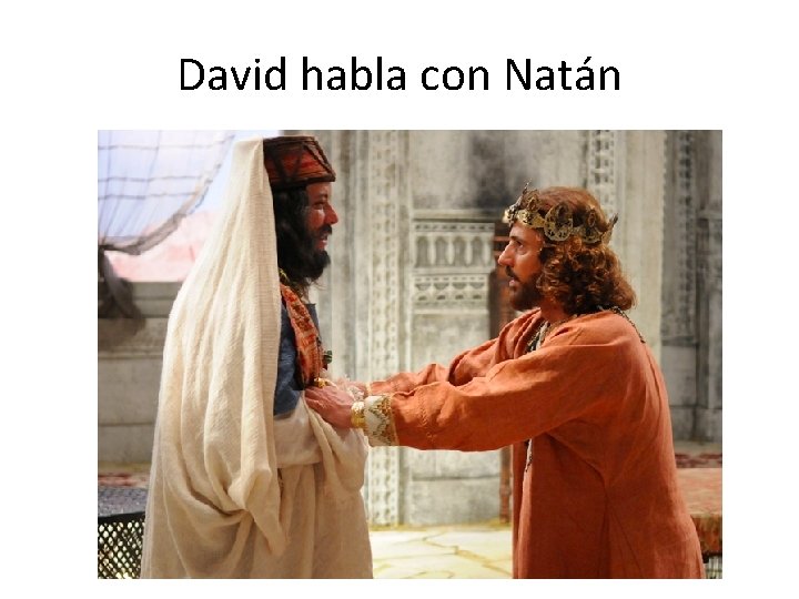 David habla con Natán 