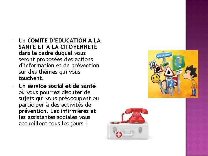  Un COMITE D’EDUCATION A LA SANTE ET A LA CITOYENNETE dans le cadre