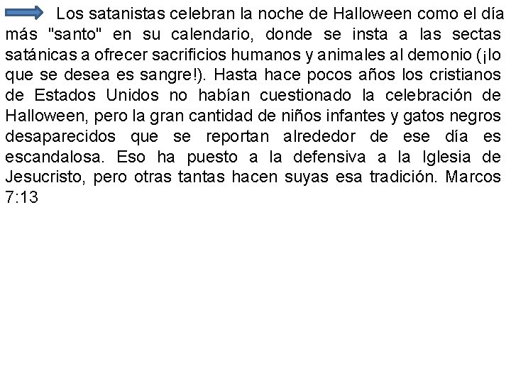 Los satanistas celebran la noche de Halloween como el día más "santo" en su Los satanistas celebran la noche de Halloween como el día más "santo" en su