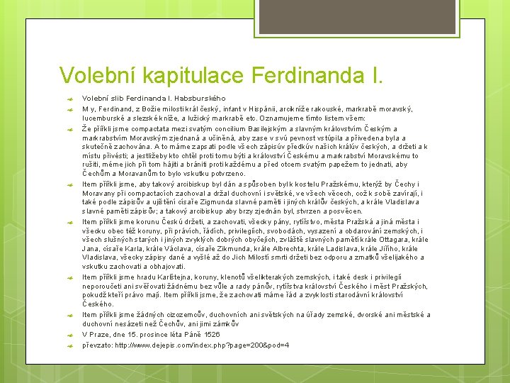 Volební kapitulace Ferdinanda I. Volební slib Ferdinanda I. Habsburského M y, Ferdinand, z Božie