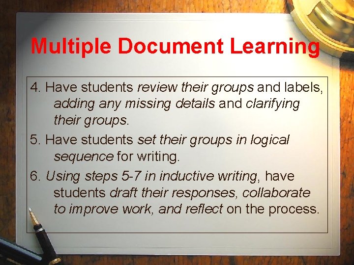 Multiple Document Learning 4. Have students review their groups and labels, adding any missing