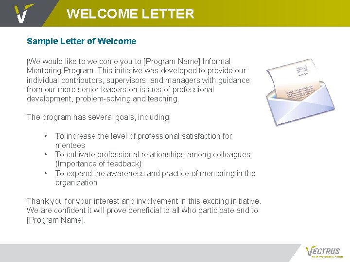 WELCOME LETTER Sample Letter of Welcome [We would like to welcome you to [Program