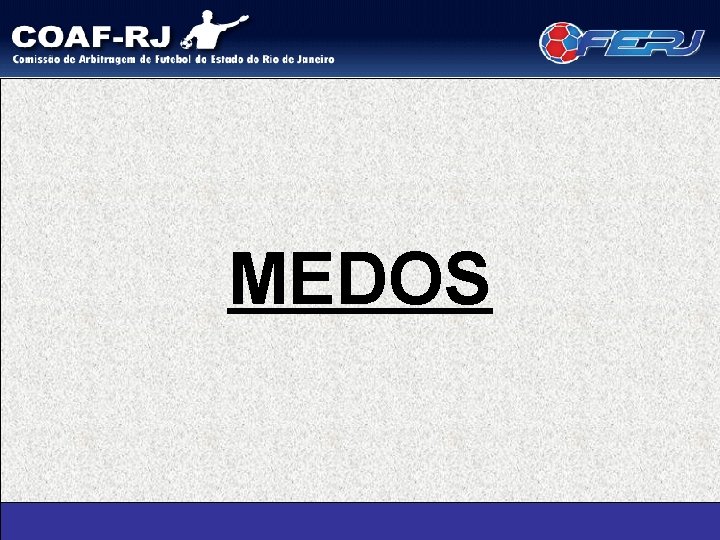 MEDOS 