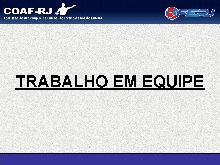 TRABALHO EM EQUIPE 