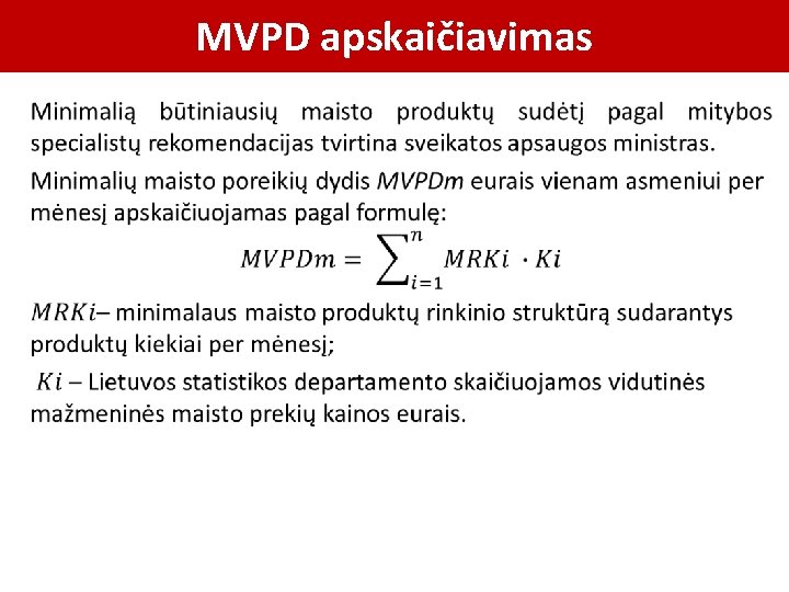 MVPD apskaičiavimas • 