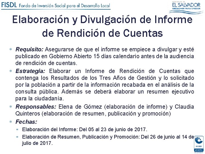 Elaboración y Divulgación de Informe de Rendición de Cuentas Requisito: Asegurarse de que el