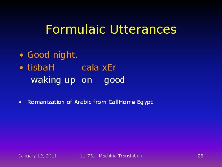 Formulaic Utterances • Good night. • tisba. H cala x. Er waking up on Formulaic Utterances • Good night. • tisba. H cala x. Er waking up on