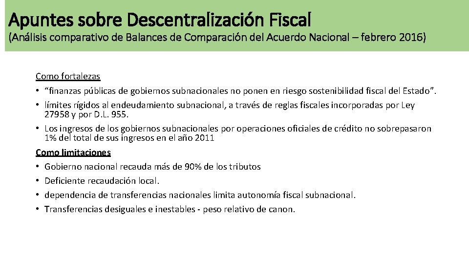 Apuntes sobre Descentralización Fiscal (Análisis comparativo de Balances de Comparación del Acuerdo Nacional –