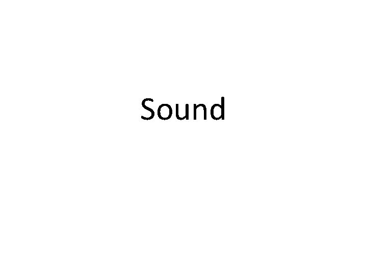 Sound Sound