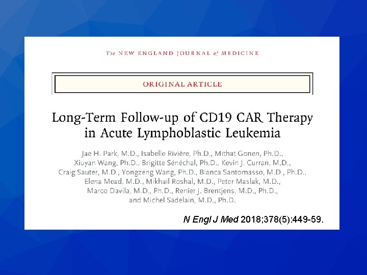 N Engl J Med 2018; 378(5): 449 -59. 