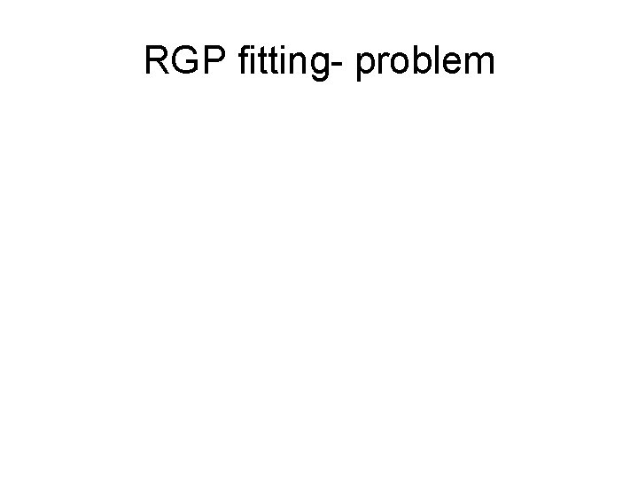 RGP fitting- problem 