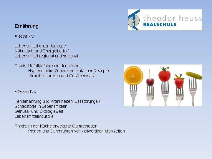 Ernährung Klasse 7/8 Lebensmittel unter der Lupe Nährstoffe und Energiebedarf Lebensmittel regional und saisonal