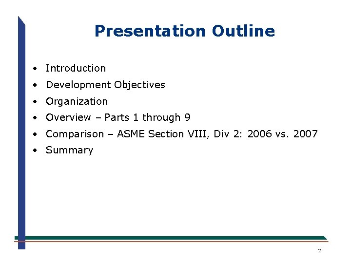 Presentation Outline · Introduction · Development Objectives · Organization · Overview – Parts 1