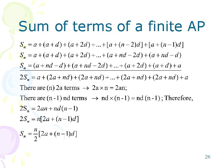 Sum of terms of a finite AP 26 Sum of terms of a finite AP 26