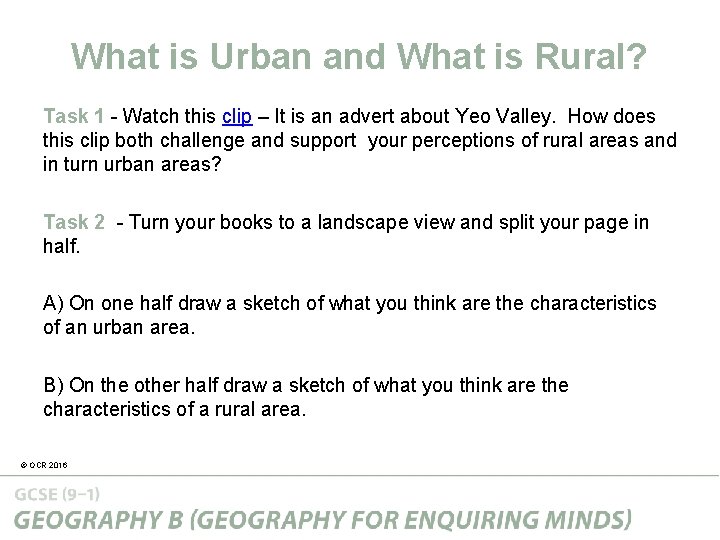 What is Urban and What is Rural? Task 1 - Watch this clip –