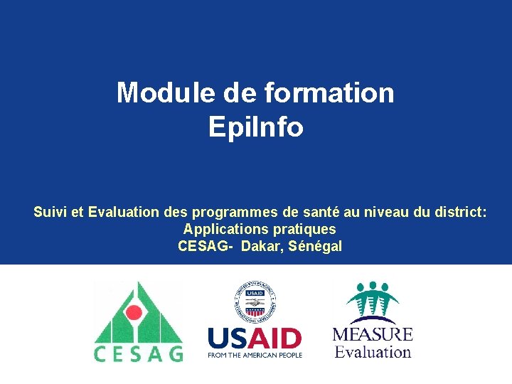 Module de formation Epi. Info Suivi et Evaluation des programmes de santé au niveau