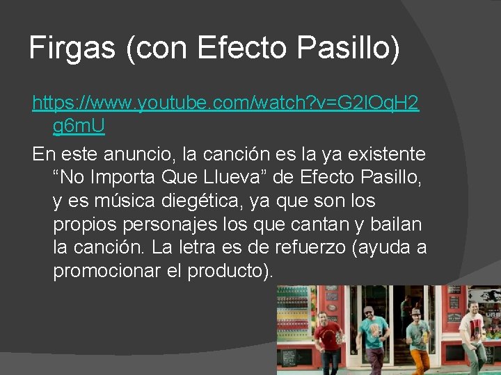 Firgas (con Efecto Pasillo) https: //www. youtube. com/watch? v=G 2 l. Oq. H 2 Firgas (con Efecto Pasillo) https: //www. youtube. com/watch? v=G 2 l. Oq. H 2