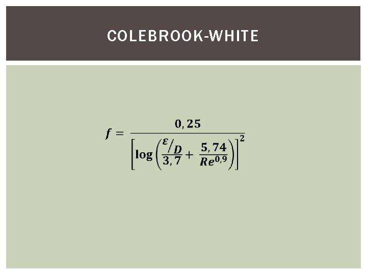 COLEBROOK-WHITE 