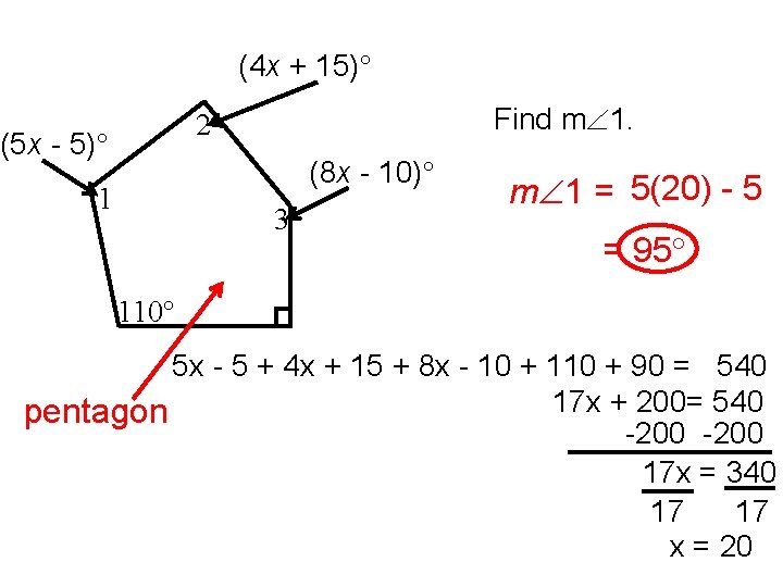 (4 x + 15) Find m 1. 2 (5 x - 5) (8 x