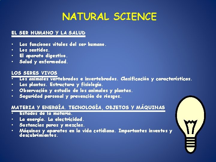 NATURAL SCIENCE EL • • SER HUMANO Y LA SALUD Las funciones vitales del
