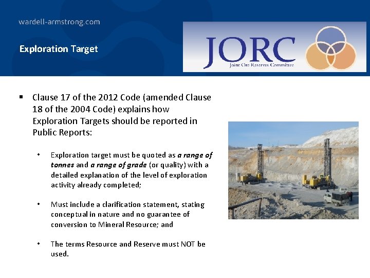 Exploration Target § Clause 17 of the 2012 Code (amended Clause 18 of the